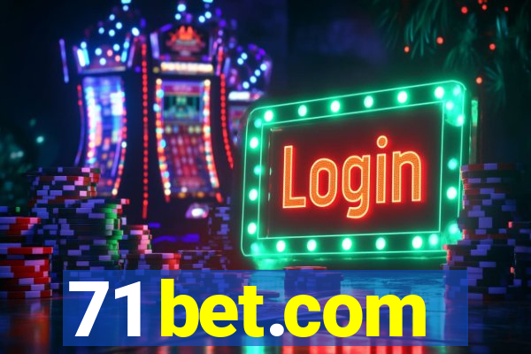 71 bet.com